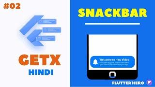 Flutter Getx : Snackbar in flutter Part : 02 | Flutter hero | Getx Flutter