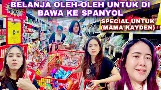 BORONG SAMPAI 2 TROLI OLEH-OLEH UNTUK DI BAWA KE SPANYOL( SPECIAL UNTUK MAMA KAYDEN )