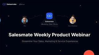 Salesmate Product Webinar