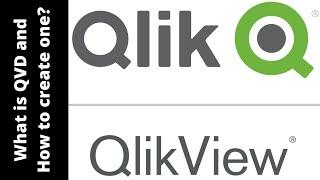 What is QVD in QlikView? || How to Create a QVD in QlikView? || Part 11