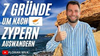 7 Gründe, um nach Zypern auszuwandern