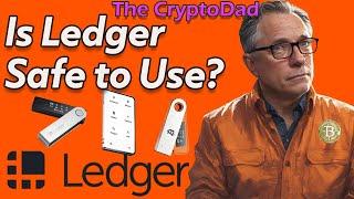 Are Ledger Devices Safe to Use? Is Ledger Compromised? A Rational Discussion | The CryptoDad