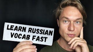 3 Vocabulary Hacks to Quickly Learn Russian