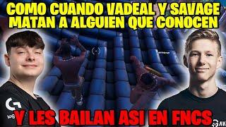 COMO CUANDO VADEAL Y MRSAVAGE ELIMINAN A ALGUIEN QUE CONOCEN EN LA FNCS