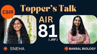 Topper's Talk - Sneha Dange II CSIR NET DEC TOPPER I Bansal Biology Interview I AIR 81 -JRF