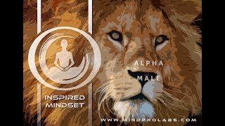POWERFULSuper Alpha Male Most Powerful Alpha Male Program| 8hz Alpha