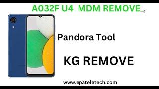 Samsung A03core A032F U4 KG MDM Remove permanent new trick