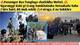 9thMar.Ayuk-Passenger Bus Tonglaga chatkhiba Meitei,Kuki gi Erang Namkhainaba- Naha 2 Sire hairi