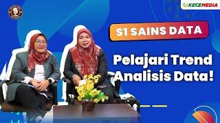 S1 Sains Data, Pelajari Trend Analisis Data! - BINCANG UNESA Spesial Prodi