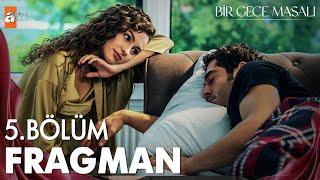 Bir Gece Masalı 5. Bölüm Fragman | ''Mahir, Canfeza'nın kaderi oğlum!'' @atvturkiye