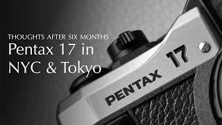 Pentax 17 in New York and Tokyo