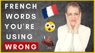 French Words Used WRONG in English! (French words with different English meanings)