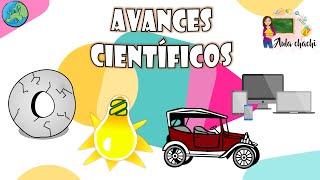 Avances Científicos | Aula chachi - Vídeos educativos para niños