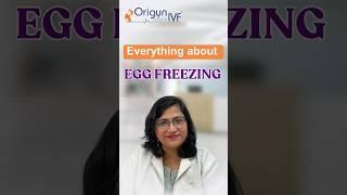 Everything You Need to Know About Egg Freezing - Origyn IVF