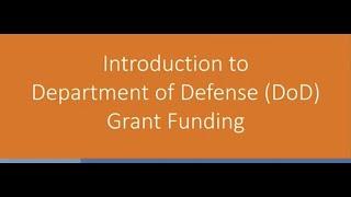 Introduction to DoD Grant Funding