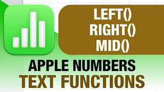 LEFT(), RIGHT(), MID() explained for Apple Numbers!