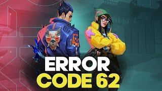 How To Fix Valorant Error Code 62 There Was An Error Connecting To The platform