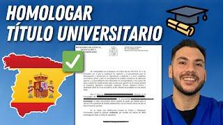  Guía para HOMOLOGAR tu Título UNIVERSITARIO en ESPAÑA 2024