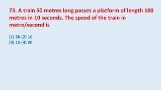 73. A train 50 metres long passes a platform of length 100 metres in 10 seconds. The speed || edu214