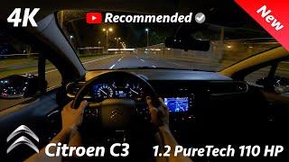 Citroen C3 Shine 2021 - Night POV test drive & FULL review in 4K | 1.2 Pure Tech 110 HP