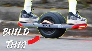 How to Build the FLOAT Wheel Kit - $650 ONE WHEEL KILLER