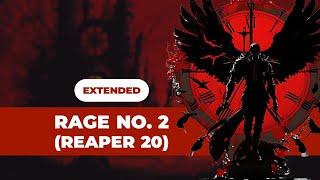 RAGE NO. 2 (Reaper 20) -Extended Version-