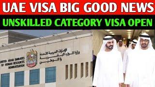 UAE Visa Big Good News For Unskilled Category || Dubai Work Visa Latest Update || UAE Work Visa News