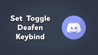 Set Toggle Deafen Keyboard Short Cut/Keybind | Discord Shortcut Tutorials | Simple Discord Tutorials