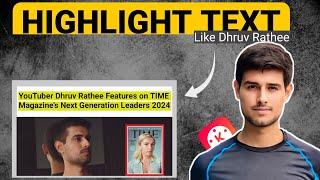 How To Highlight Text In Kinemaster | Tezt Highlights Effect Video | @dhruvrathee