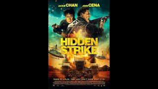 HIDDEN STRIKE 2023 JACKIE CHAN JOHN CENA FULL ACTION BLOCKBUSTER MOVIE