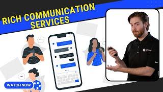 Rich Communication Services - RCS | What It Is & Key Features