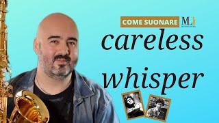 TUTORIAL  come suonare CARELESS WHISPER te lo spiego passo dopo passo