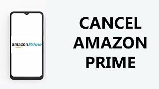 How To Cancel Amazon Prime Membership On Mobile