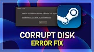 Steam - How To Fix Corrupt Disk Error - Windows