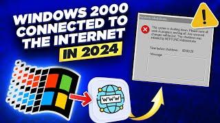 What happens if you connect Windows 2000 to the Internet in 2024?