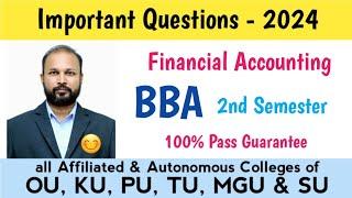 financial Accounting Imp Questions 2024 BBA II 2nd Sem Semester Important OU KU PU TU MGU SU#abedsir