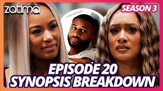 LESLIE DOES THE UNTHINKABLE!  | SEASON 3 EPISODE 20 SYNOPSIS BREAKDOWN | #ZATIMA on BET+