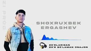  Shoxruxbek Ergashev - Zoʼrlaridan zoʼr boʼlaman Onajon →