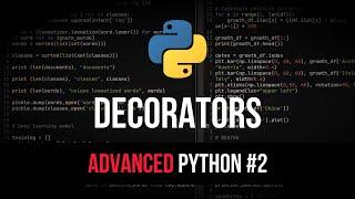 Decorators - Advanced Python Tutorial #2