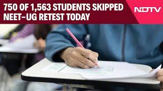 NEET Paper Updates | 750 Of 1,563 Students Skipped NEET-UG Retest: Exam Body NTA & Other News