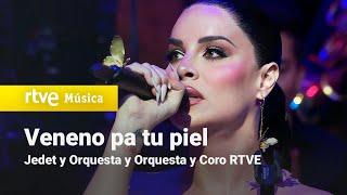 Jedet y Orquesta y Coro RTVE – “Veneno pa tu piel" | LO QUE SOY (Orgullo LGTBIQ+ 2024)