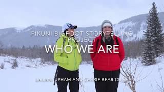 Who we are | Pikuni Bigfoot Storytelling Project