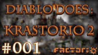 Diablo Does: Krastorio 2 (mod) - Part 001 | Factorio