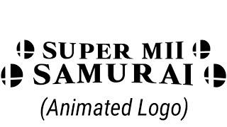 Logo Animation for Super Mii Samurai! (4K) (Super Smash Bros. Ultimate Font Username)