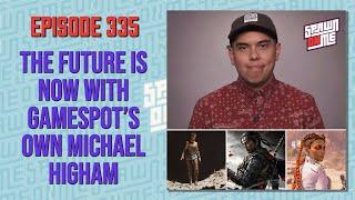 Unreal Engine 5 Will Make The Gaming Industry Better - Spawn On Me #335