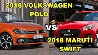 2018 Volkswagen Polo vs Maruti Suzuki Swift