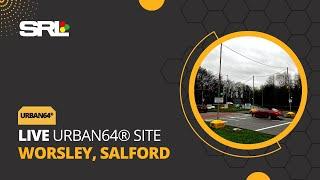 Worsley, Salford | Live Urban64® Site | SRL Traffic Systems