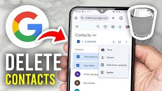 How To Delete Google Contacts From Google Account - Full Guide