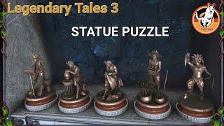 Legendary Tales 3 : Chapter 1 [STATUE PUZZLE]