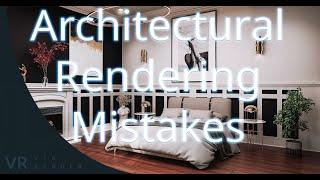 Common Architectural Rendering Mistakes